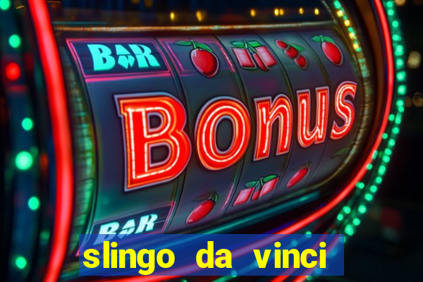 slingo da vinci diamonds slot