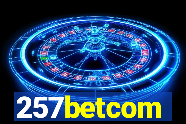 257betcom