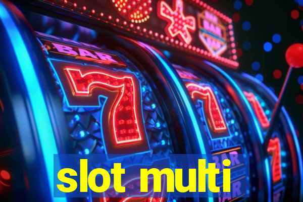 slot multi