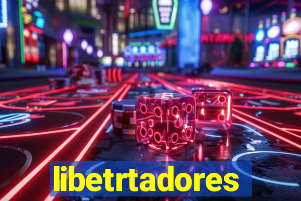 libetrtadores