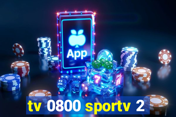 tv 0800 sportv 2