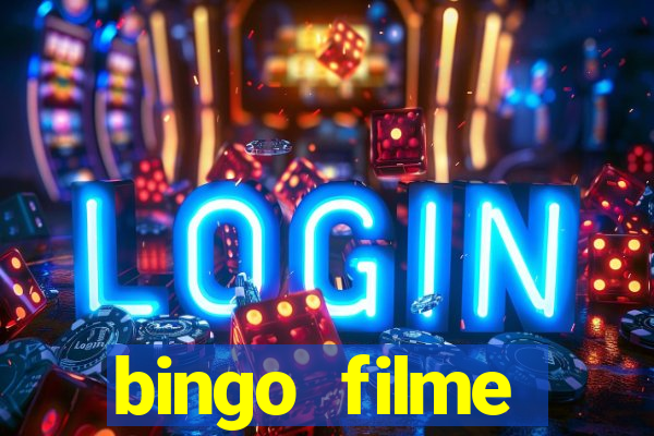 bingo filme assistir grátis