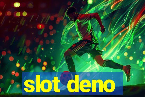 slot deno