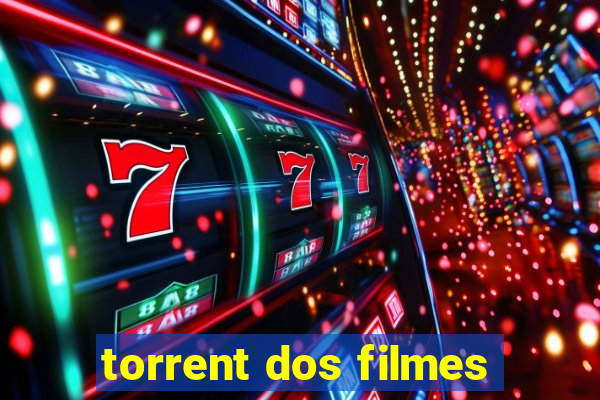 torrent dos filmes