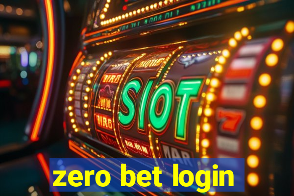 zero bet login