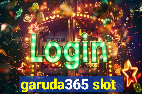 garuda365 slot