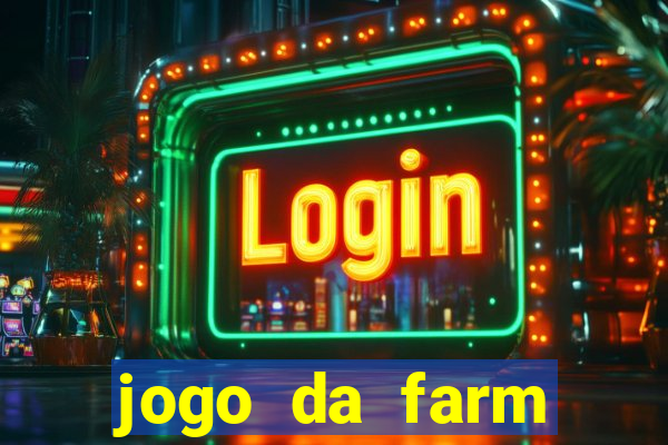 jogo da farm heroes saga