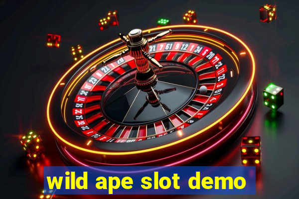 wild ape slot demo