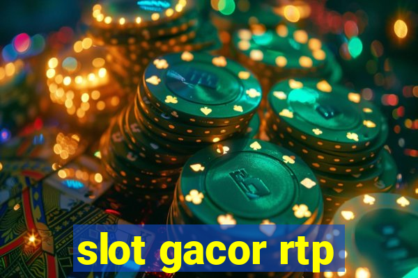 slot gacor rtp