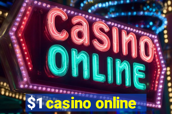 $1 casino online