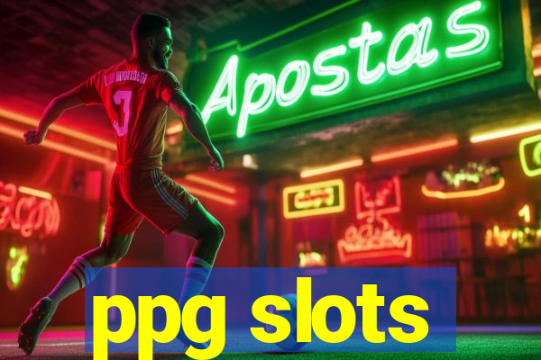 ppg slots