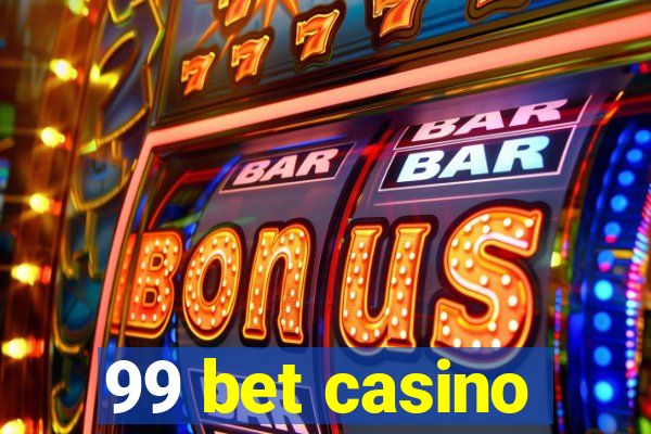 99 bet casino