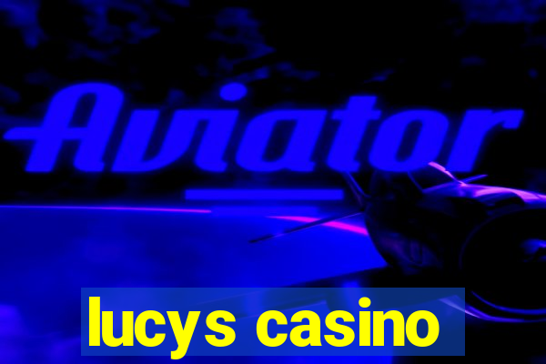 lucys casino