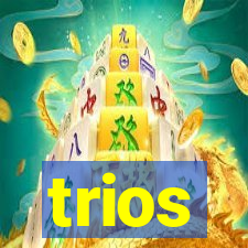 trios