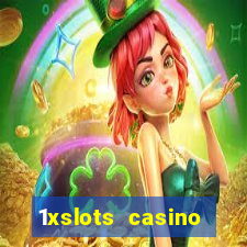 1xslots casino регистрация отзывы 2021