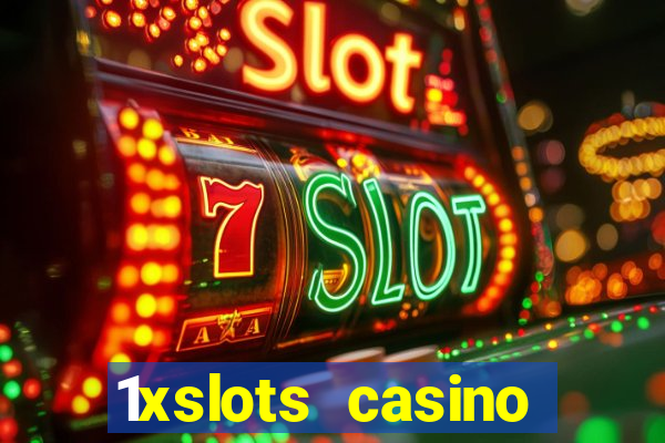 1xslots casino регистрация отзывы 2021