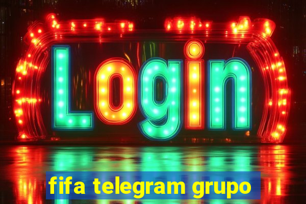 fifa telegram grupo