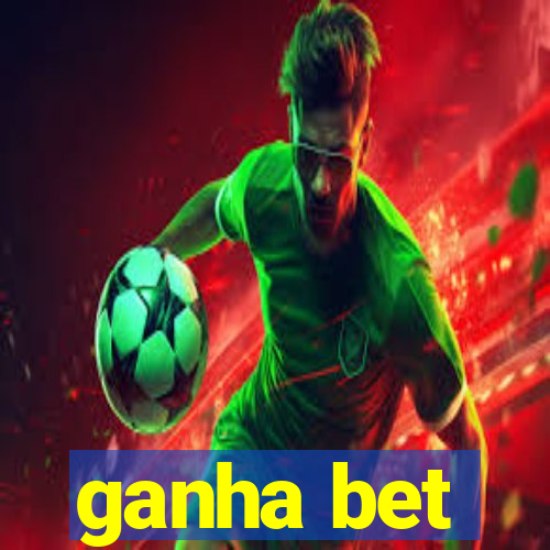 ganha bet