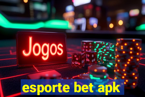 esporte bet apk