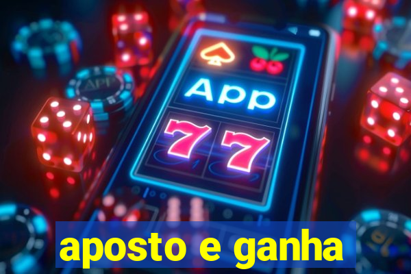 aposto e ganha