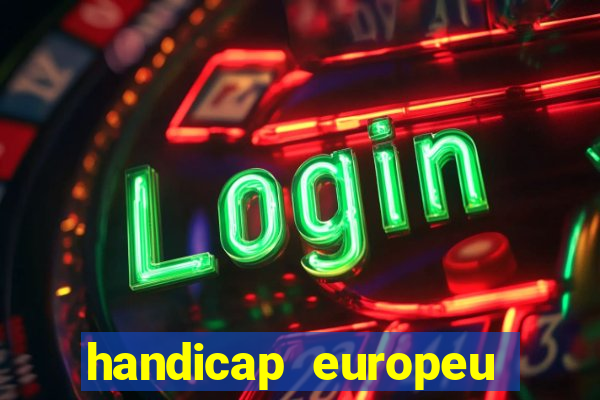 handicap europeu empate 1