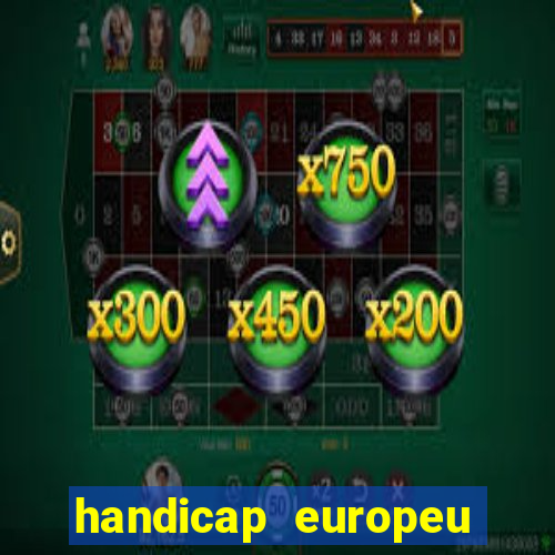 handicap europeu empate 1