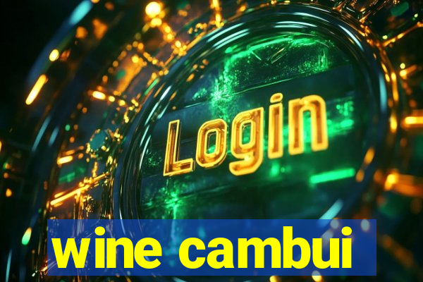 wine cambui