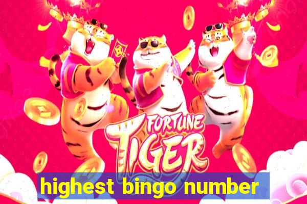 highest bingo number