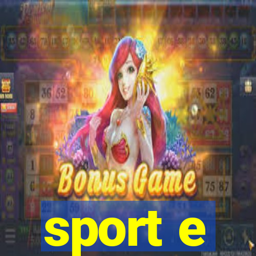 sport e