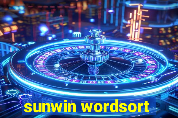 sunwin wordsort