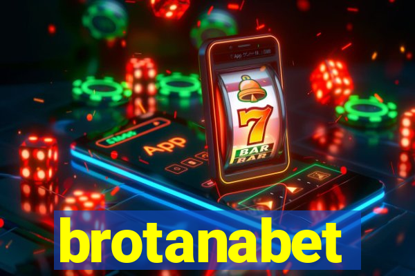 brotanabet