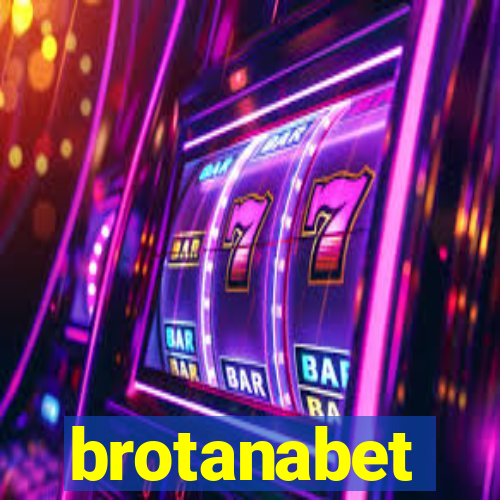 brotanabet