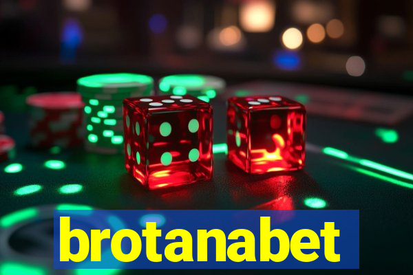 brotanabet