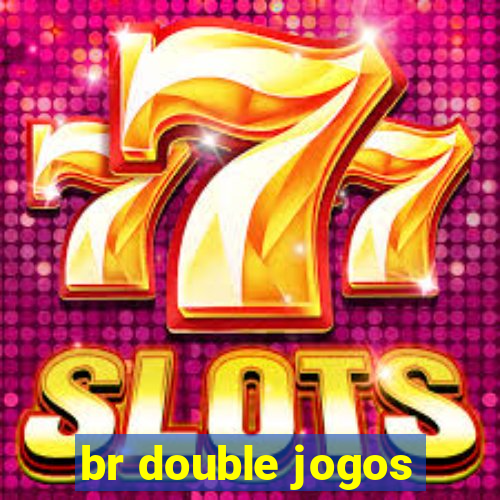 br double jogos