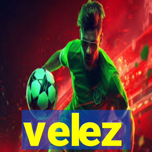 velez