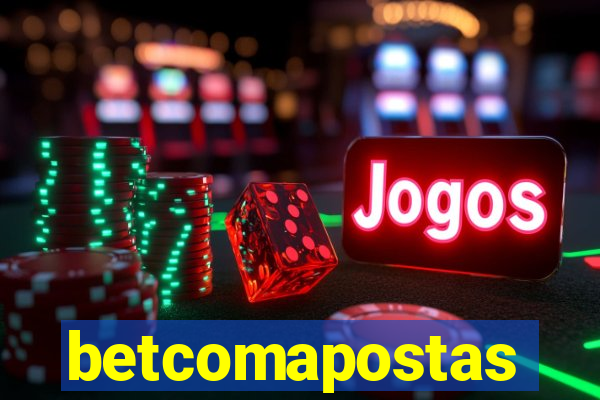 betcomapostas