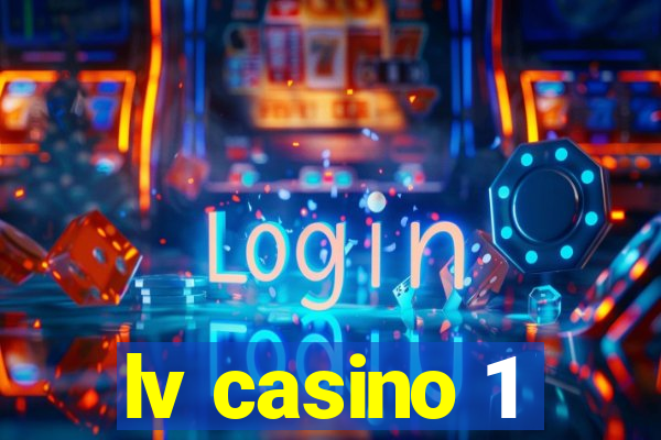 lv casino 1