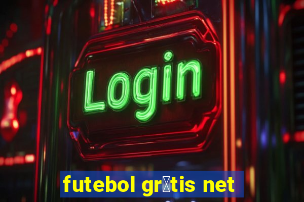 futebol gr谩tis net