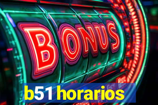 b51 horarios