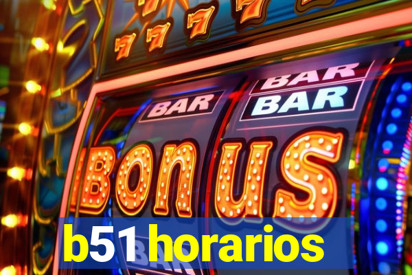 b51 horarios