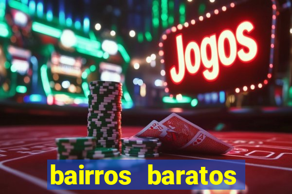 bairros baratos para morar em barcelona