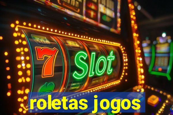 roletas jogos