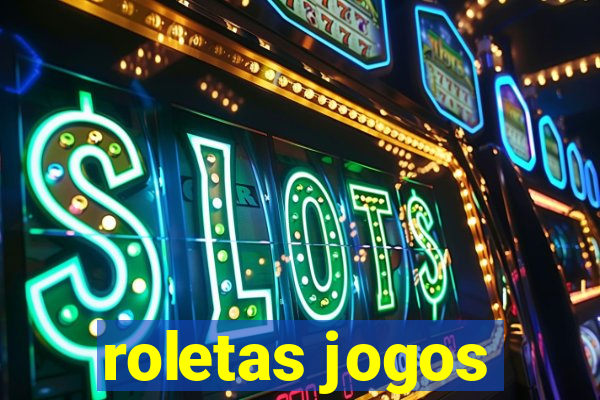 roletas jogos