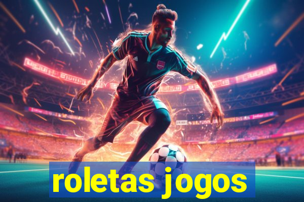 roletas jogos