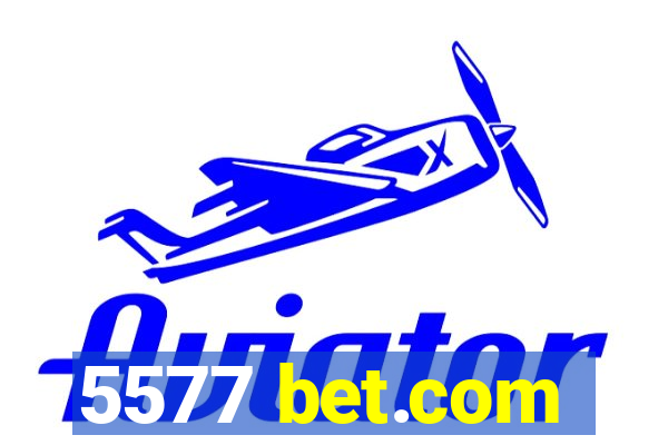 5577 bet.com