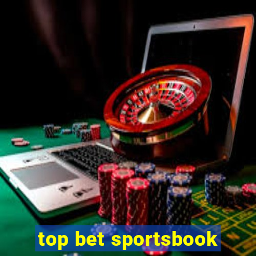 top bet sportsbook