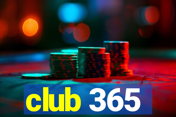 club 365