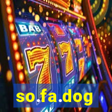 so.fa.dog