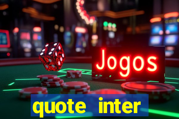 quote inter passaggio turno