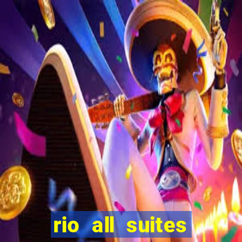 rio all suites hotel & casino